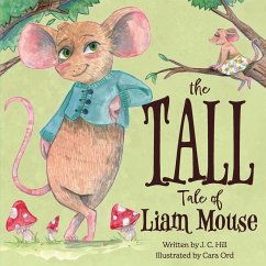 Cover The Tall Tale of Liam Mouse