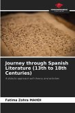 Journey through Spanish Literature (13th to 18th Centuries)