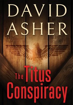 The Titus Conspiracy - Asher, David The Titus Conspiracy - Asher, David