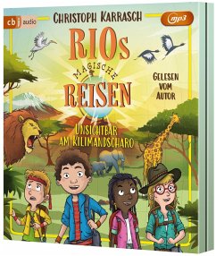 Rios magische Reisen - Unsichtbar am Kilimandscharo - Karrasch, Christoph