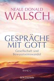 Gespräche mit Gott - Band 2 Gespräche mit Gott - Band 2