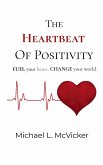 The Heartbeat of Positivity