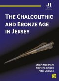 The Chalcolithic and Bronze Age in Jersey The Chalcolithic and Bronze Age in Jersey