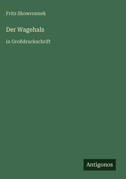 Der Wagehals