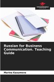 Russian for Business Communication. Teaching Guide