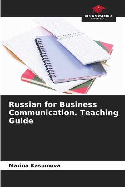 Russian for Business Communication. Teaching Guide