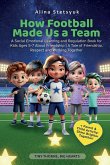 How Football Made Us a Team
