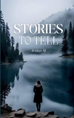 Stories To Tell - M, Arshat