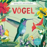 Komm mit nach draußen! Vögel