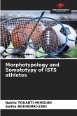 Morphotypology and Somatotypy of ISTS athletes
