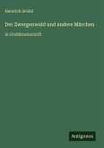 Der Zwergenwald und andere Märchen