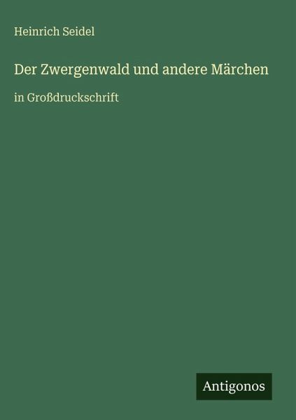 Der Zwergenwald und andere Märchen
