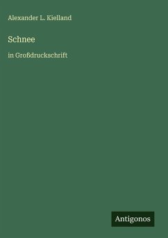 Schnee - Kielland, Alexander L.