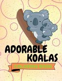 Adorable Koalas Coloring Book