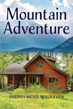 Mountain Adventure - Walraven, Sherry Moss