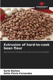 Extrusion of hard-to-cook bean flour