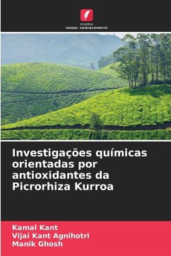 Cover Investigações químicas orientadas por antioxidantes da Picrorhiza Kurroa