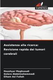 Assistenza alla ricerca: Revisione rapida dei tumori cerebrali Assistenza alla ricerca: Revisione rapida dei tumori cerebrali