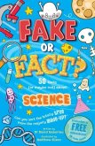 Fake or Fact? Science