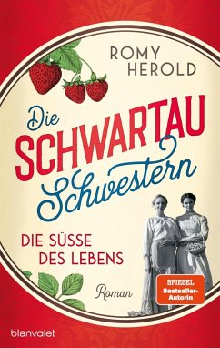 Cover Die Schwartau-Schwestern - Die Süße des Lebens