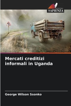 Mercati creditizi informali in Uganda - Ssonko, George Wilson