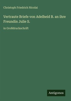 Cover Vertraute Briefe von Adelheid B. an ihre Freundin Julie S.