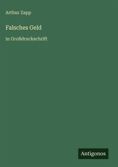 Falsches Geld - Zapp, Arthur