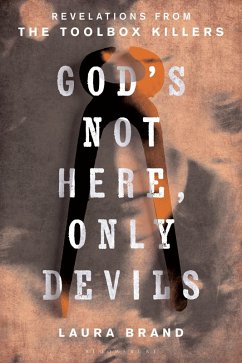 God's Not Here, Only Devils - Brand, Laura