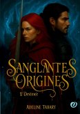 Sanglantes Origines Sanglantes Origines