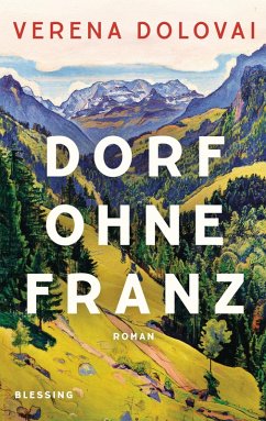 Dorf ohne Franz - Dolovai, Verena