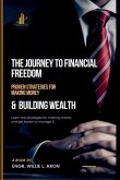 The Journey To Financial Freedom The Journey To Financial Freedom