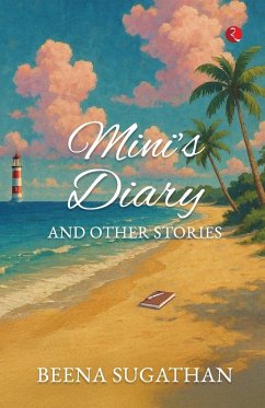 Mini's Diary and Other Stories - Beena Sugathan