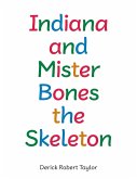 Indiana and Mister Bones the Skeleton Indiana and Mister Bones the Skeleton