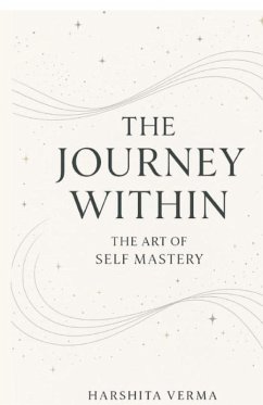 The Journey Within - Harshita Verma The Journey Within - Harshita Verma