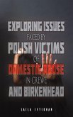 Exploring Issues Faced by Polish Victims of Domestic Abuse in Crewe and Birkenhead