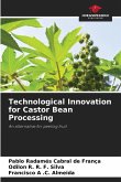 Technological Innovation for Castor Bean Processing