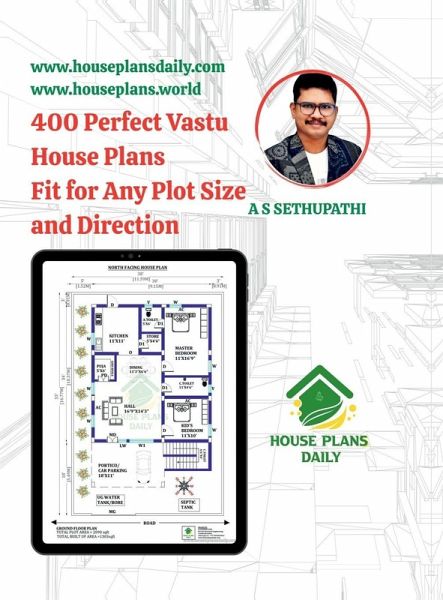 400 Perfect Vastu House Plans Fit for Any Plot Size and Direction 400 Perfect Vastu House Plans Fit for Any Plot Size and Direction