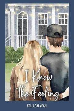 I Know the Feeling - Galyean, Kelli
