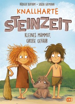 Knallharte Steinzeit - Bertram, Rüdiger