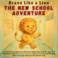 Cover Brave Like a Lion - The New School Adventure