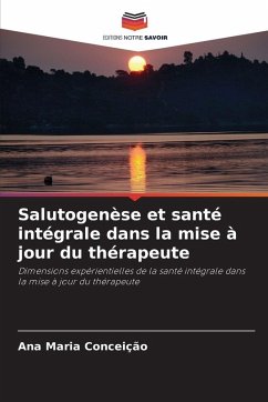 Cover Salutogenèse et santé intégrale dans la mise à jour du thérapeute