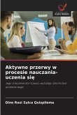Aktywne przerwy w procesie nauczania-uczenia si¿