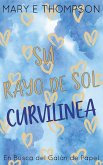 Su Rayo de Sol Curvilínea