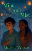 Mint and Mist