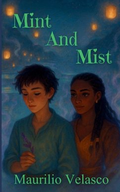 Mint and Mist - Velasco, Maurilio