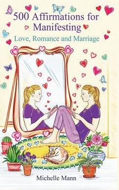 Cover 500 Affirmations for Manifesting Love, Romance, and Marriage