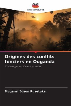 Cover Origines des conflits fonciers en Ouganda