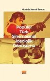 Popüler Türk Sinemasinin Ideolojik Dönüsümü