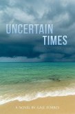 Uncertain Times