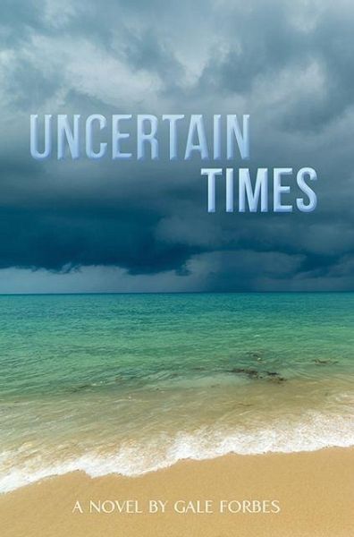 Uncertain Times Uncertain Times